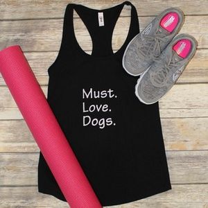 Must. Love. Dogs. Racerback Tank - Black